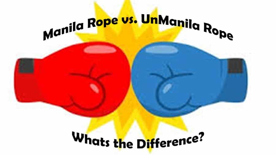 Manila vs UnManila Rope Comparison