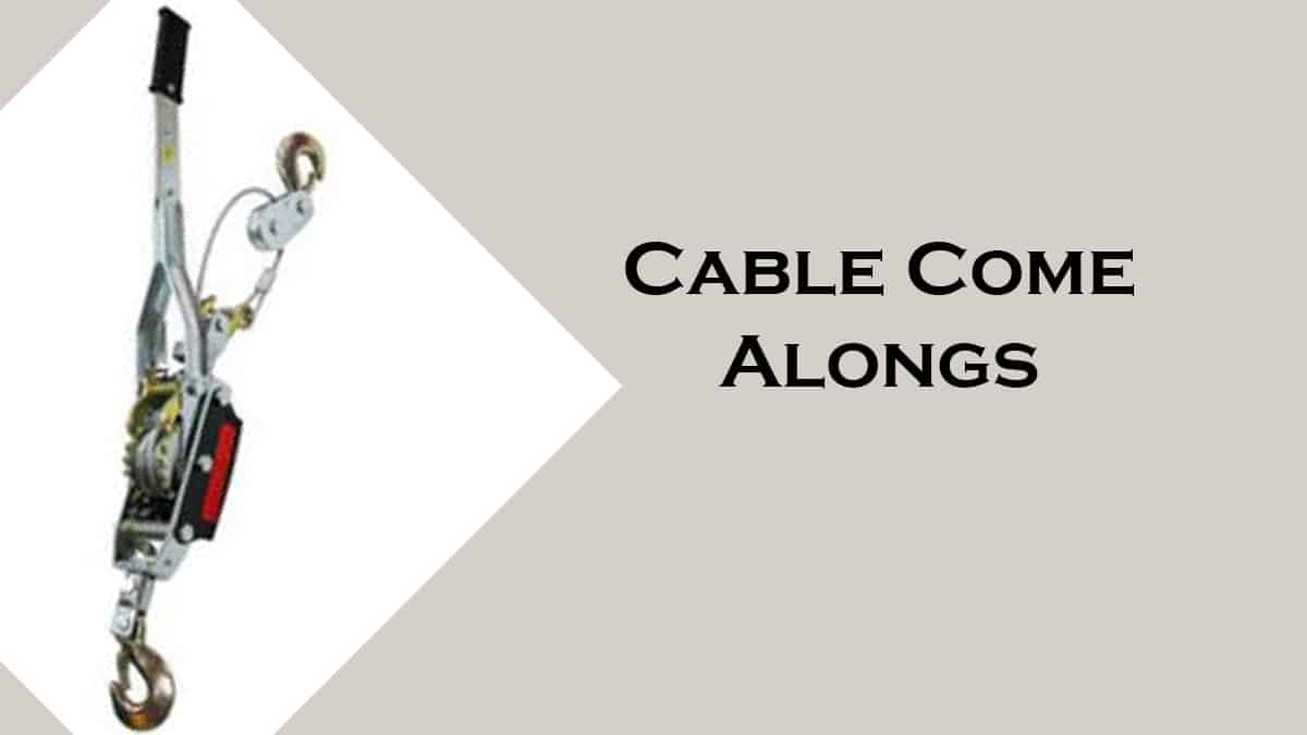 Cable Come-Alongs